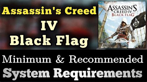 assassin's creed 4 black flag system req